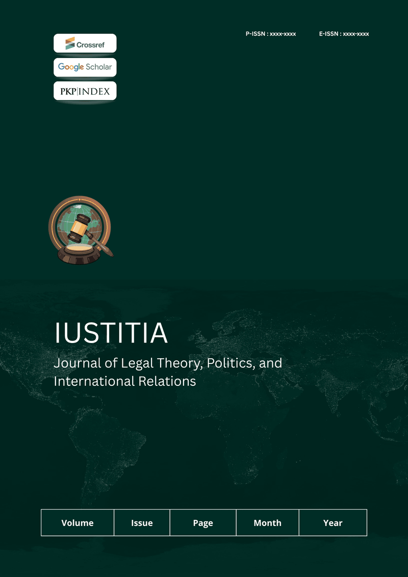 					View Vol. 1 No. 2 (2026): May: Iustitia: Journal of Legal Theory, Politics, and International Relations
				