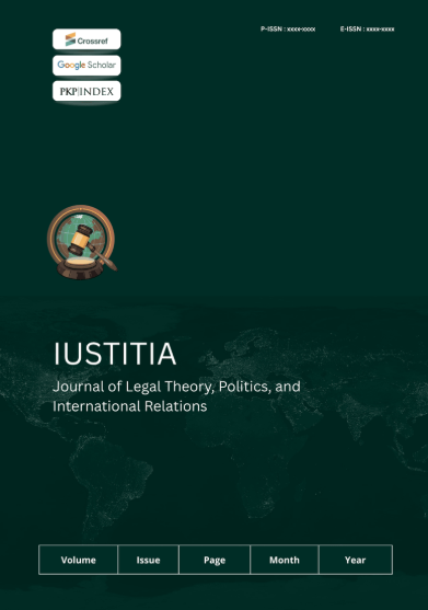 					View Vol. 1 No. 1 (2026):  February: Iustitia: Journal of Legal Theory, Politics, and International Relations
				